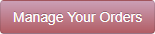 Manage Your Orders button
